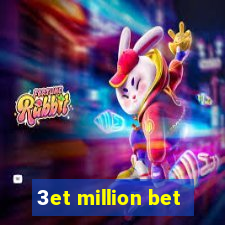 3et million bet